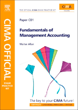 CIMA Official Exam Practice Kit Fundamentals of Management Accounting CIMA Official Exam Practice Kit Fundamentals of Management Accounting