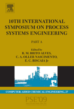10th International Symposium on Process Systems Engineering - PSE2009 10th International Symposium on Process Systems Engineering - PSE2009