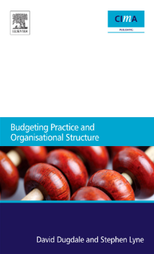 Budgeting Practice and Organisational Structure Budgeting Practice and Organisational Structure