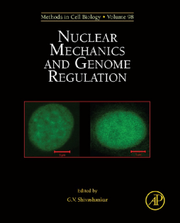 Nuclear Mechanics and Genome Regulation Nuclear Mechanics and Genome Regulation