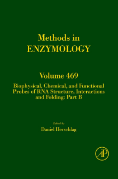 Biophysical, Chemical, and Functional Probes of RNA Structure, Interactions and Folding: Part B Biophysical, Chemical, and Functional Probes of RNA Structure, Interactions and Folding: Part B