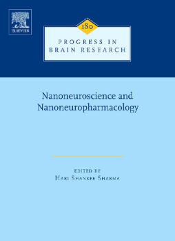 Nanoneuroscience and Nanoneuropharmacology Nanoneuroscience and Nanoneuropharmacology