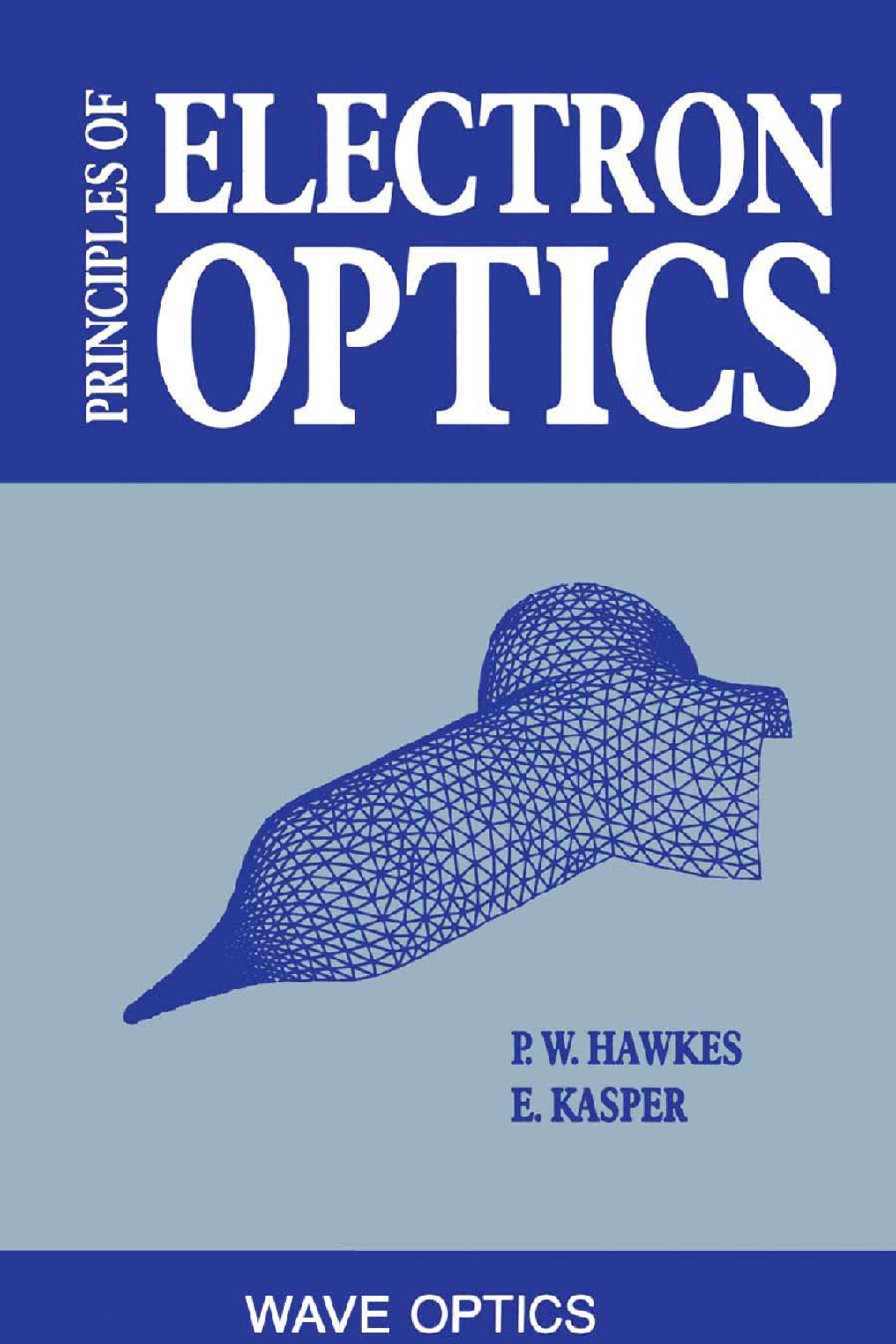 Principles of Electron Optics