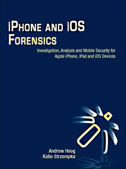 iPhone and iOS Forensics iPhone and iOS Forensics