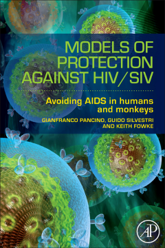 Models of Protection Against HIV/SIV Models of Protection Against HIV/SIV