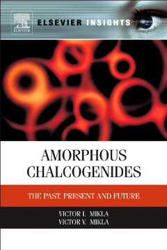 Amorphous Chalcogenides Amorphous Chalcogenides