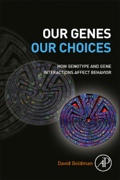 Our Genes, Our Choices Our Genes, Our Choices