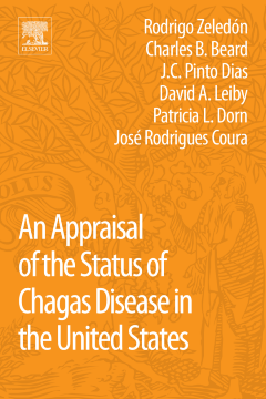 An Appraisal of the Status of Chagas Disease in the United States An Appraisal of the Status of Chagas Disease in the United States