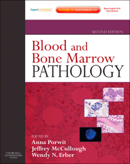 Blood and Bone Marrow Pathology E-Book Blood and Bone Marrow Pathology E-Book