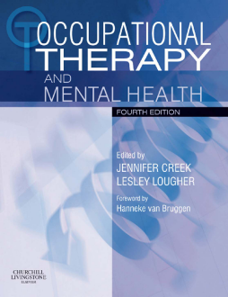 Occupational Therapy and Mental Health Occupational Therapy and Mental Health