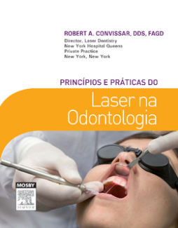 Princípios E Práticas Do Laser Na Odontologia