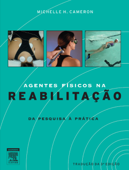 Agentes Físicos na Reabilitação Agentes Físicos na Reabilitação