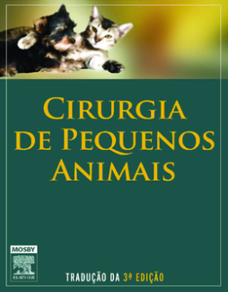 Cirurgia para Pequenos Animais Cirurgia para Pequenos Animais