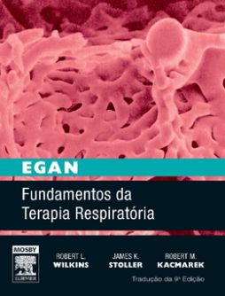 Egan Fundamentos de Terapia Respiratória Egan Fundamentos de Terapia Respiratória