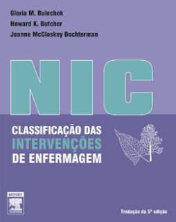 Classificação das Intervenções de Enfermagem (NIC) Classificação das Intervenções de Enfermagem (NIC)