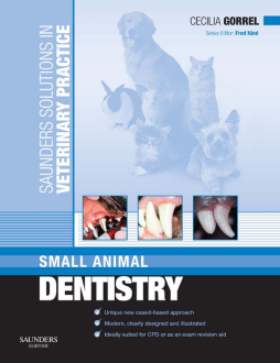 Saunders Solutions in Veterinary Practice: Small Animal Dentistry E-Book Saunders Solutions in Veterinary Practice: Small Animal Dentistry E-Book
