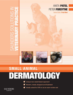 Saunders Solutions in Veterinary Practice: Small Animal Dermatology E-Book Saunders Solutions in Veterinary Practice: Small Animal Dermatology E-Book