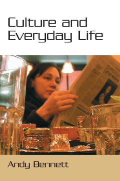 Culture and Everyday Life Culture and Everyday Life