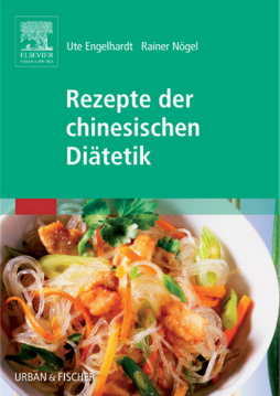 Rezepte der chinesischen Diätetik Rezepte der chinesischen Diätetik