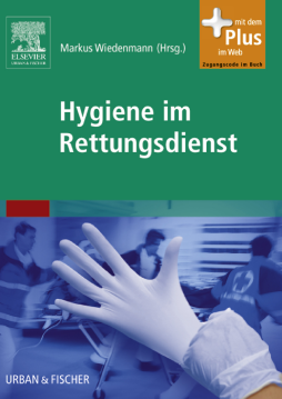 Hygiene im Rettungsdienst Hygiene im Rettungsdienst