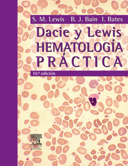 Dacie and Lewis. Hematología práctica Dacie and Lewis. Hematología práctica