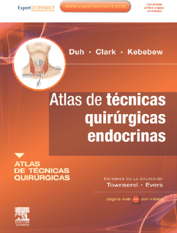 Atlas de técnicas quirúrgicas endocrinas + Expert Consult Atlas de técnicas quirúrgicas endocrinas + Expert Consult