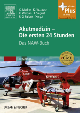 Akutmedizin - Die ersten 24 Stunden Akutmedizin - Die ersten 24 Stunden
