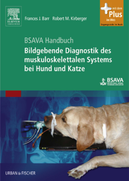 BSAVA Handbuch: Bildgebende Diagnostik des muskuloskelettalen Systems bei Hund und Katze BSAVA Handbuch: Bildgebende Diagnostik des muskuloskelettalen Systems bei Hund und Katze