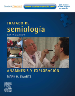 Tratado de semiología. Anamnesis y exploración + DVD-ROM (con Student Consult) Tratado de semiología. Anamnesis y exploración + DVD-ROM (con Student Consult)