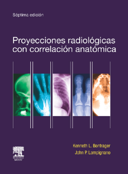 Manual de posiciones y técnicas radiólogicas Manual de posiciones y técnicas radiólogicas
