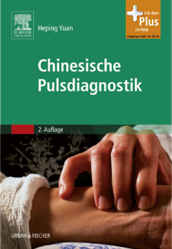 Chinesische Pulsdiagnostik Chinesische Pulsdiagnostik