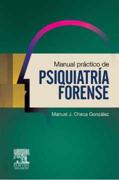 Manual práctico de psiquiatría forense Manual práctico de psiquiatría forense