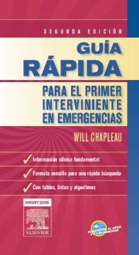 Guía rápida para el primer interviniente en emergencias Guía rápida para el primer interviniente en emergencias