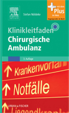 Klinikleitfaden Chirurgische Ambulanz Klinikleitfaden Chirurgische Ambulanz