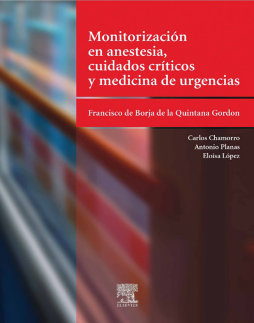 Monitorización en anestesia, cuidados críticos y medicina de urgencias Monitorización en anestesia, cuidados críticos y medicina de urgencias