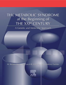 The Metabolic Syndrome at the Beginning of the XXI Century The Metabolic Syndrome at the Beginning of the XXI Century