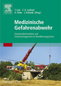 Medizinische Gefahrenabwehr Medizinische Gefahrenabwehr