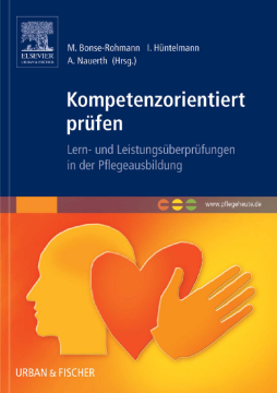 Kompetenzorientiert prüfen Kompetenzorientiert prüfen
