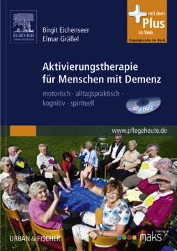 Aktivierungstherapie für Menschen mit Demenz- MAKS Aktivierungstherapie für Menschen mit Demenz- MAKS