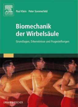 Biomechanik der Wirbelsäule Biomechanik der Wirbelsäule