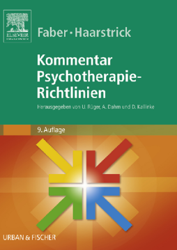 Faber/Haarstrick. Kommentar Psychotherapie-Richtlinien Faber/Haarstrick. Kommentar Psychotherapie-Richtlinien