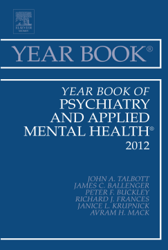 Year Book of Psychiatry and Applied Mental Health 2012 - E-Book Year Book of Psychiatry and Applied Mental Health 2012 - E-Book
