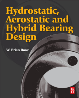 Hydrostatic, Aerostatic and Hybrid Bearing Design Hydrostatic, Aerostatic and Hybrid Bearing Design