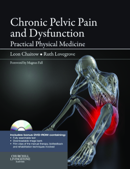 Chronic Pelvic Pain and Dysfunction - E-Book