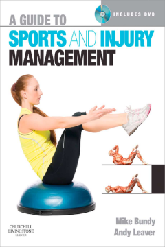 A Guide to Sports and Injury Management E-Book A Guide to Sports and Injury Management E-Book