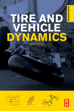 Tire and Vehicle Dynamics Tire and Vehicle Dynamics