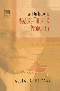 An Introduction to Measure-theoretic Probability An Introduction to Measure-theoretic Probability