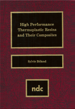 High Performance Thermoplastic Resins and Their Composites High Performance Thermoplastic Resins and Their Composites