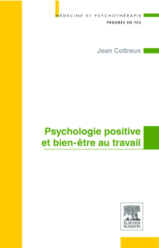 Psychologie positive et bien-être au travail Psychologie positive et bien-être au travail