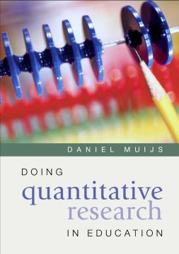 Doing Quantitative Research in Education:with SPSS Doing Quantitative Research in Education:with SPSS